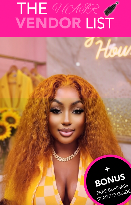 THE ULTIMATE HAIR VENDOR LIST + FREE BUSINESS GUIDE 💕