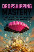 Dropshipping Mastery